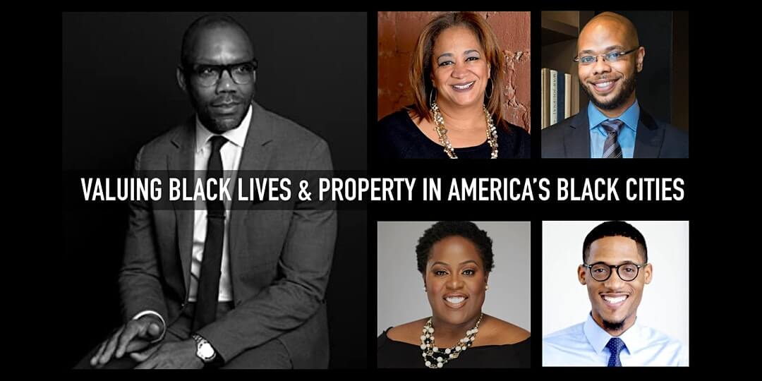 Valuing Black Lives, Property & Cities